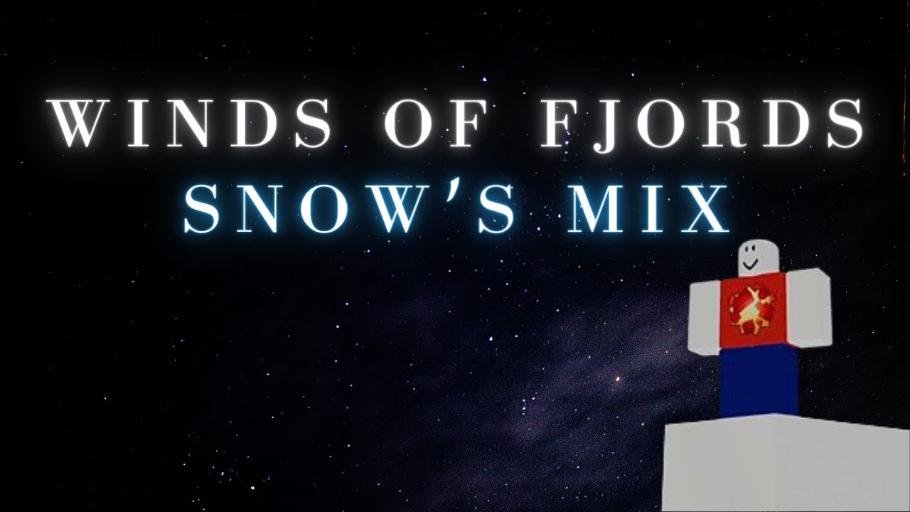 Winds of Fjords (Snow's Mix) - Soft Knees