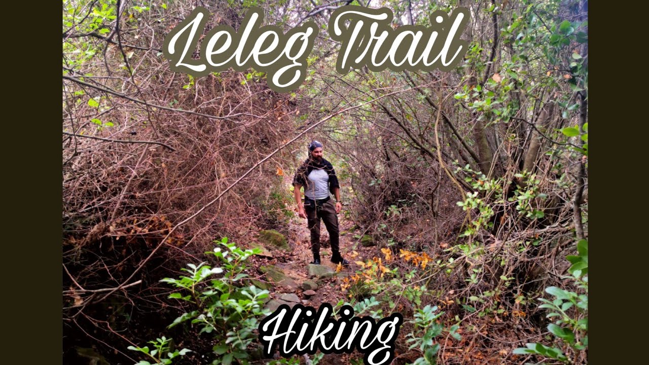 Leleg Trail Hiking