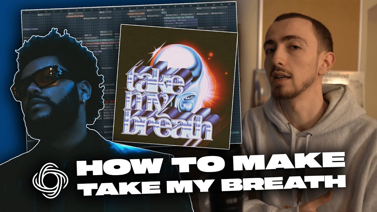 Take My Breath Production Breakdown (99% ACCURATE Weeknd Tutorial)