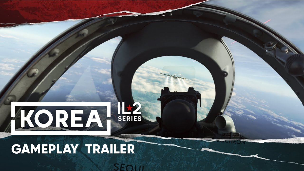 Korea. IL2 Series: Gameplay Reveal