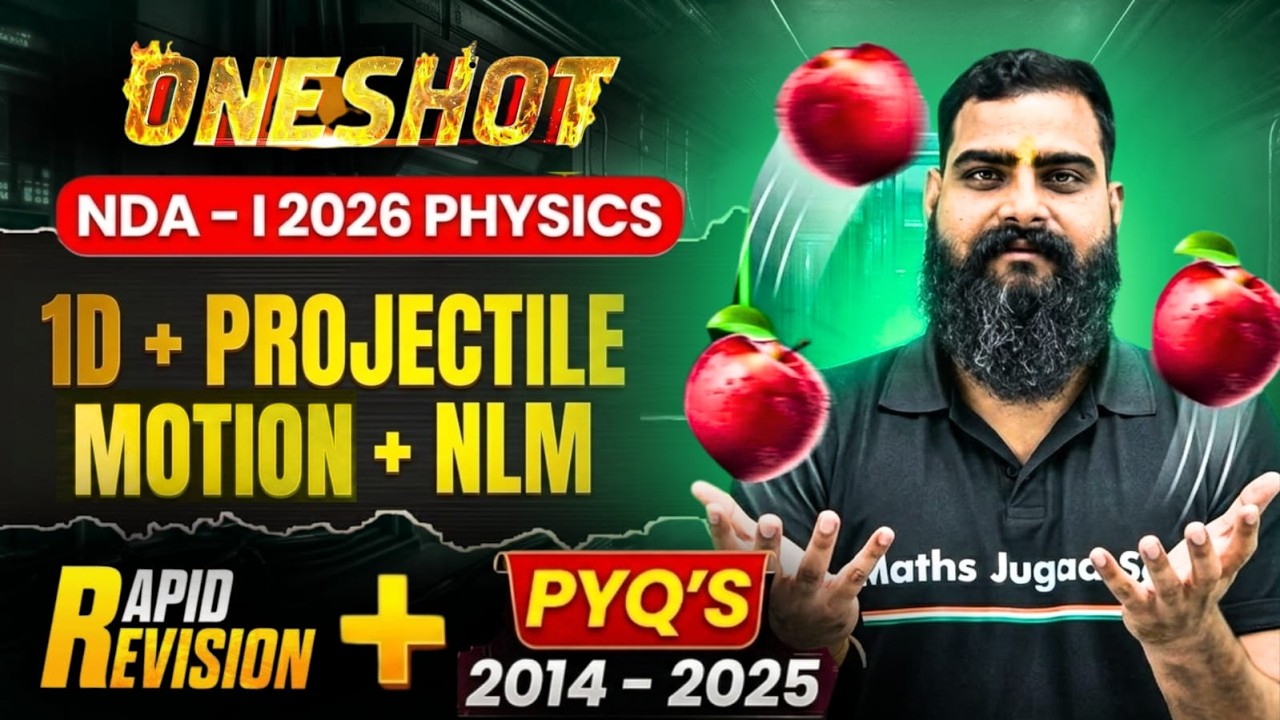 NDA Physics : 1D Motion | Concept + PYQ | NDA Physics NDA 1 2026 | NDA Physics Complete Preparation