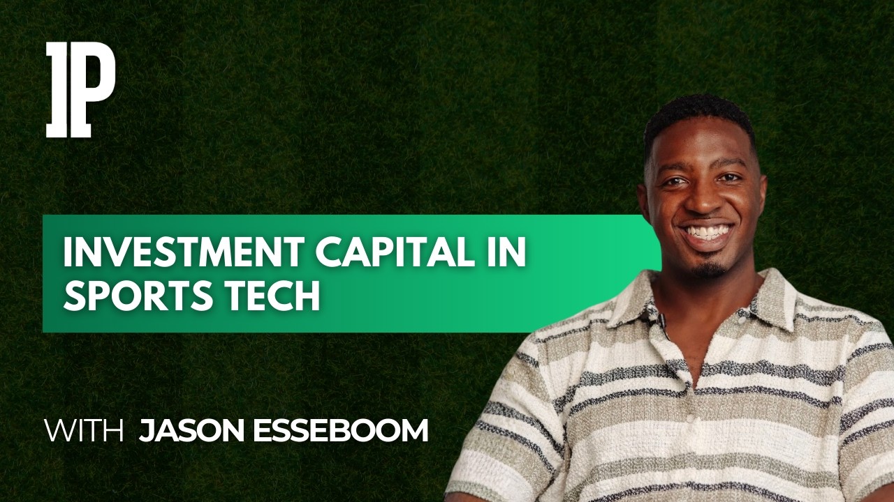 Accelerate - Jason Esseboom: Investment Capital in Sports Tech