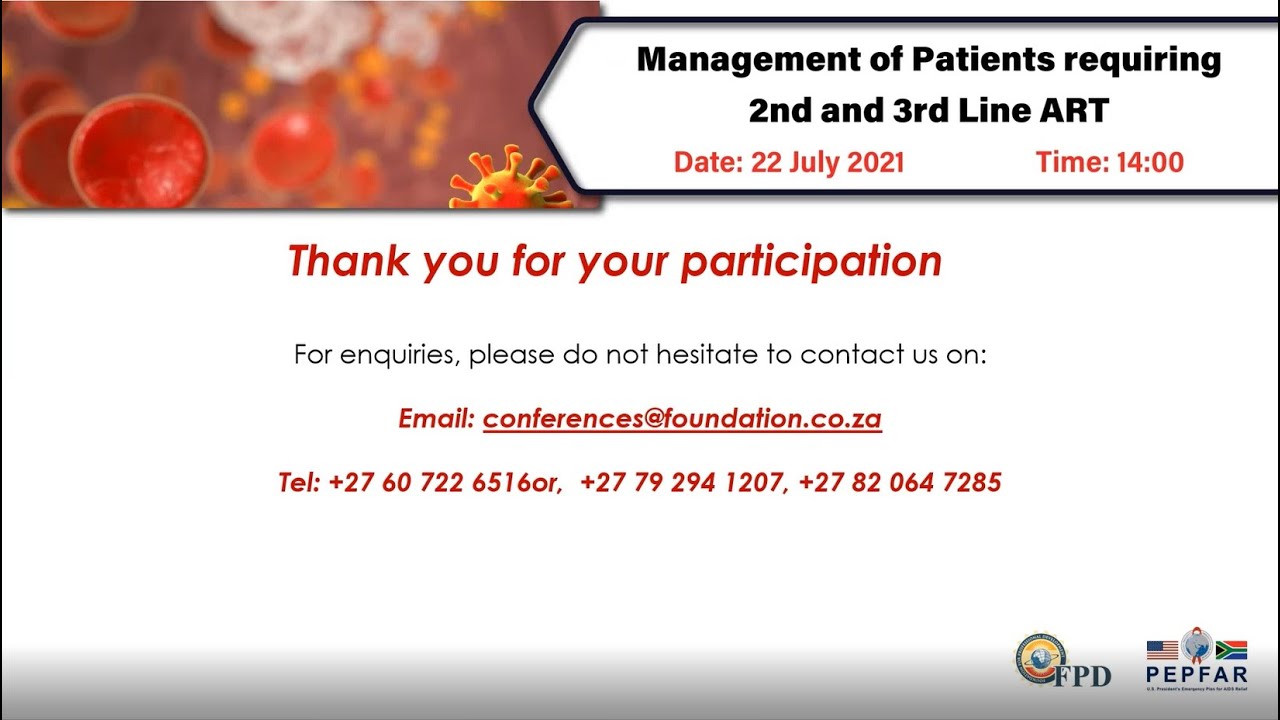 Advanced Clinical Care - Management of Patients requiring Second and Third line ART