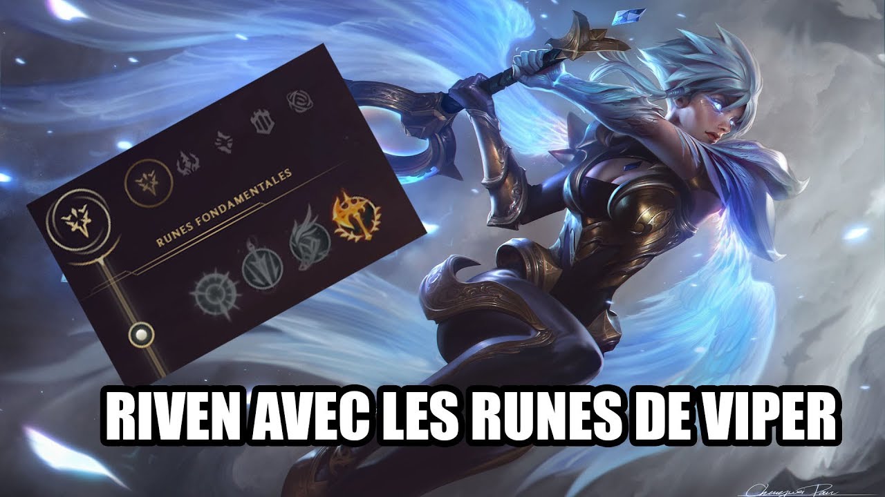 JE JOUE RIVEN AVEC LES RUNES DE VIPER (BEST RIVEN WORLD)