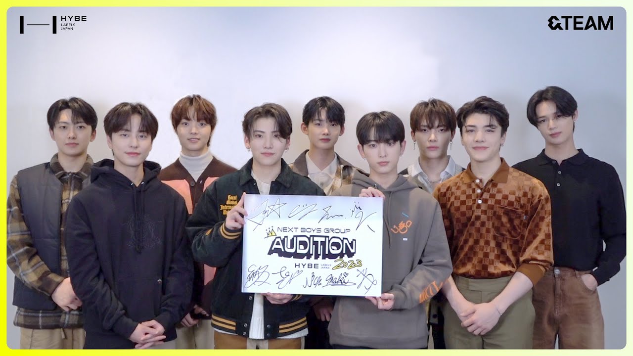 [HYBE LABELS JAPAN] NEXT BOYS GROUP AUDITION 2023 - message from &TEAM