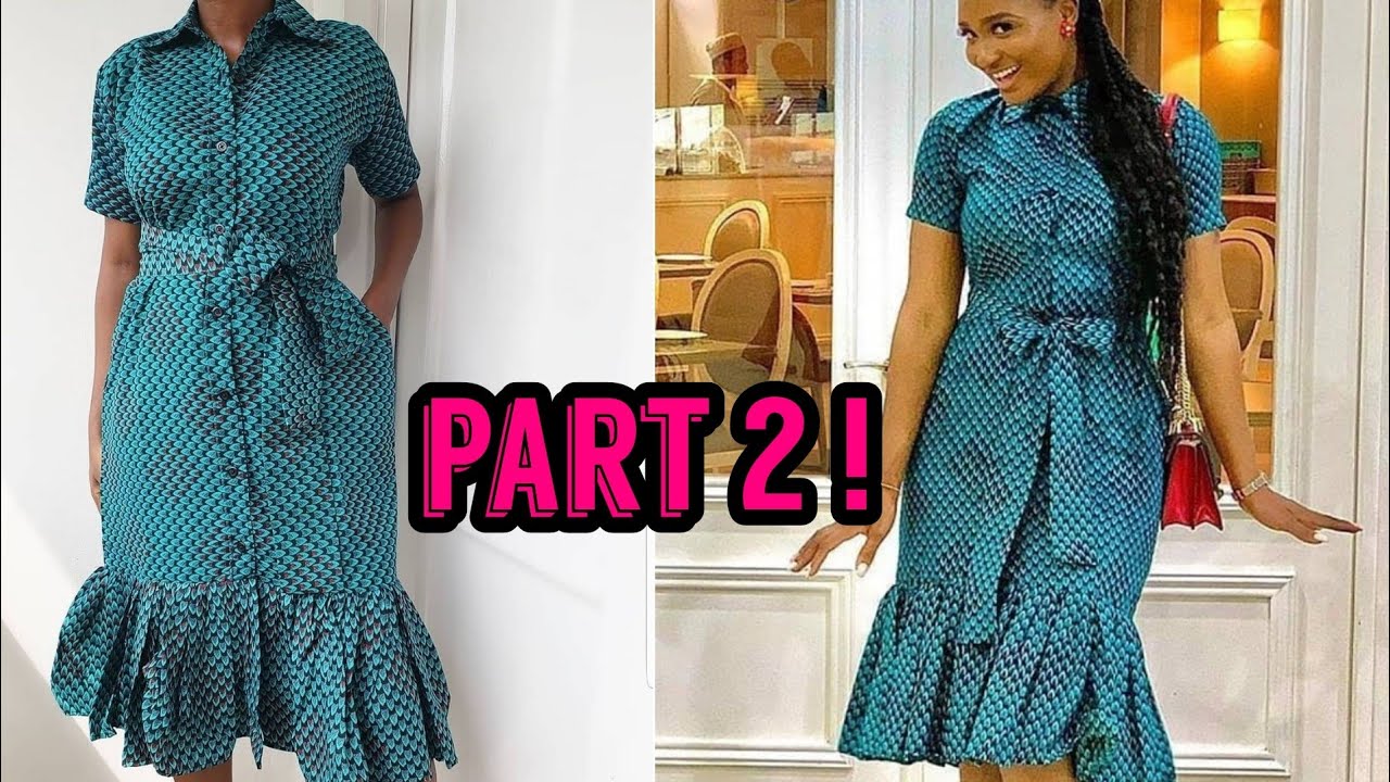 HOW TO SEW A SHIRT DRESS WITH GATHERS AND LINNING PART 2. NDIFON NTUI TUTORIALS