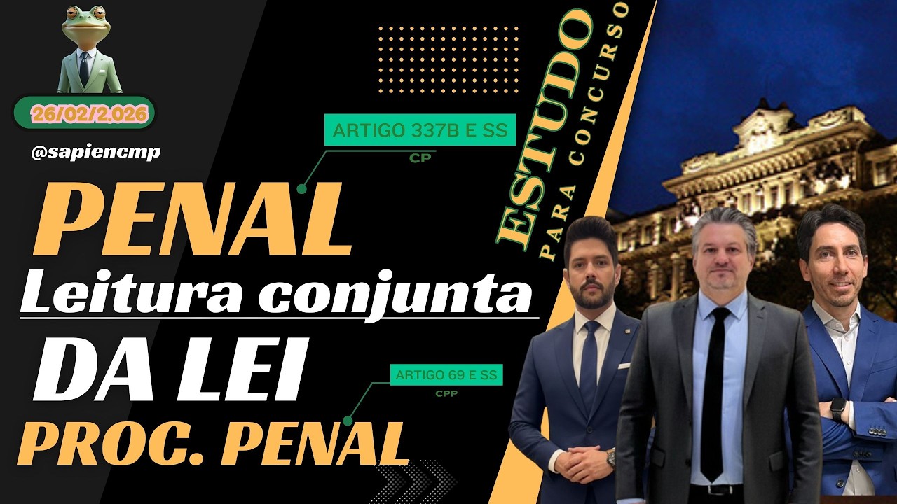 ⚖️Direito Penal: Art. 337-B e ss | DIRIGIDO P CONCURSO - Lei COMENTADA | Batendo a FGV