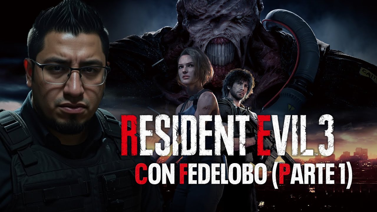 Resident Evil 3 Remake (Español Latino) con Fedelobo - Parte 1
