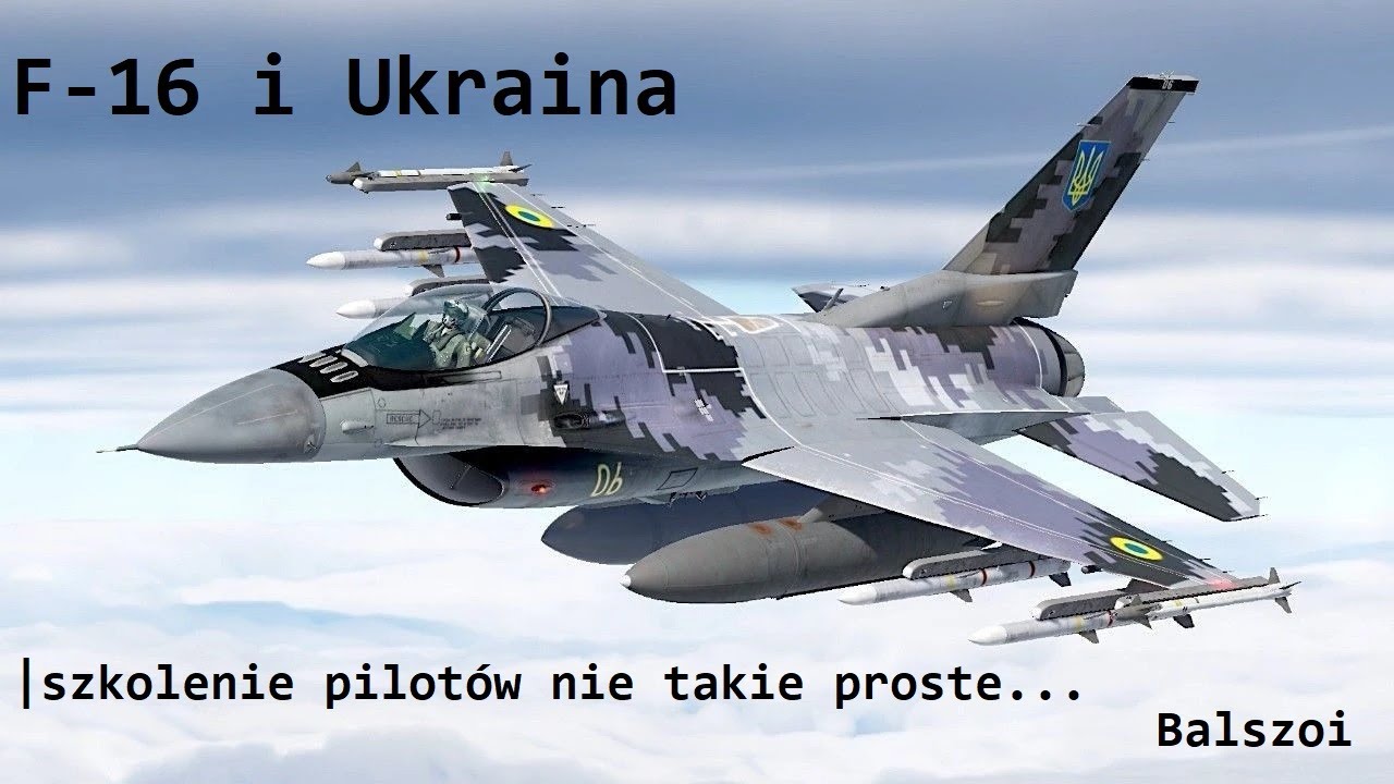 F-16 i Ukraina | szkolenie nie takie proste...