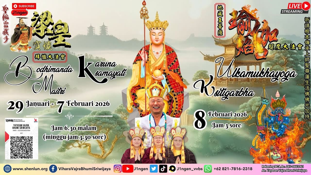 Upacara Penyeberangan Ulkamukhayoga Ksitigarbha - 地藏王菩薩瑜伽焰口超度大法會 - 8 Februari 2026
