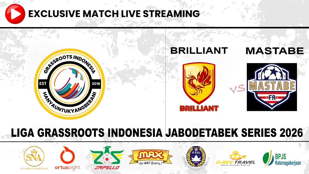BRILLIANT SS vs MASTABE FA | Liga Grassroots Indonesia JABODETABEK Series 2026 LIVEA