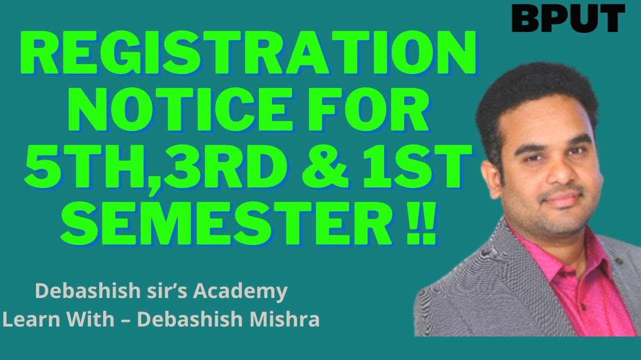 BPUT REGISTRATION FOR 5TH,3RD & 1ST SEMESTER STUDENTS.