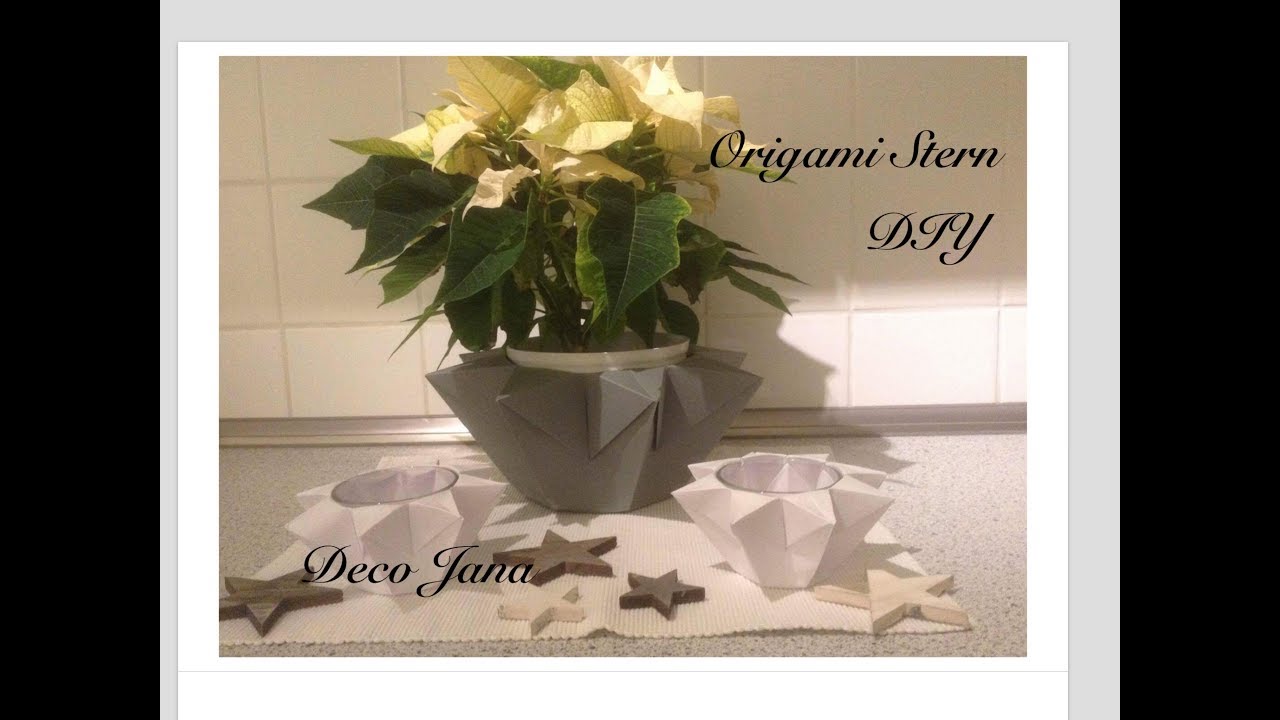 DIY: Origami Stern Windlicht, Teelichtstern, Weihnachtsdekoration / Deko Jana