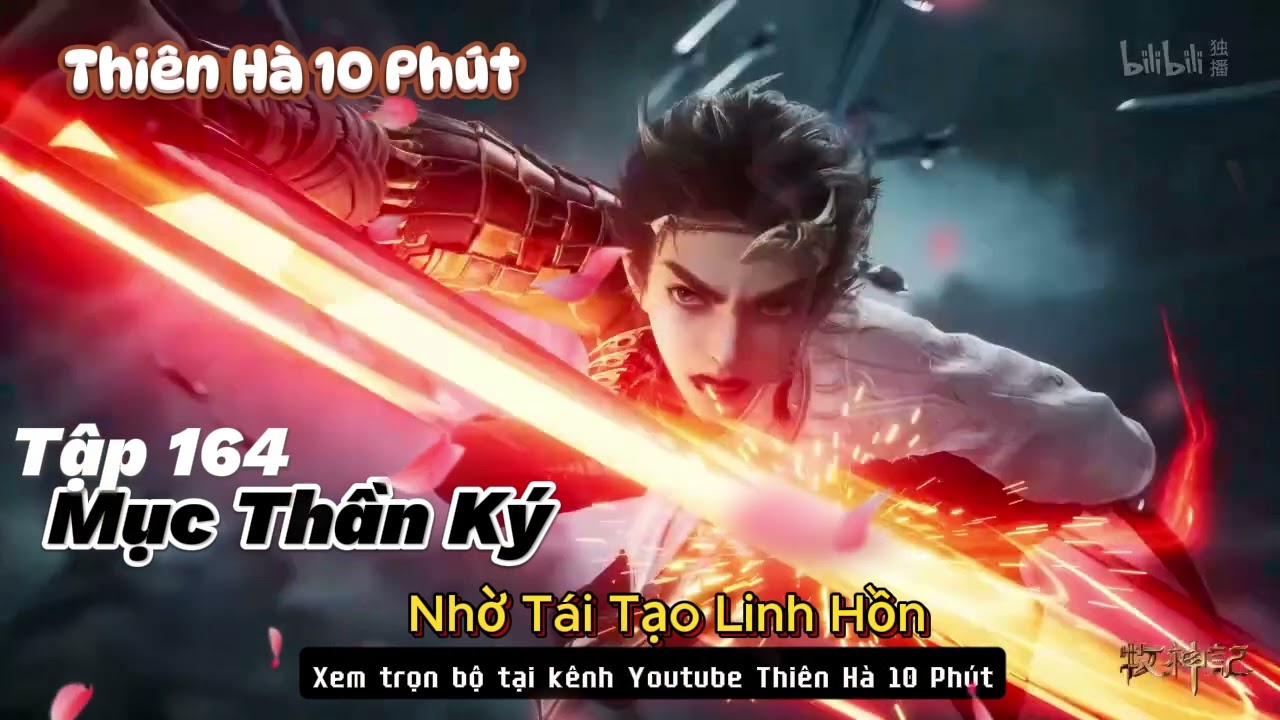 Mục Thần Ký Tập 163 | Nhờ Tái Tạo Linh Hồn