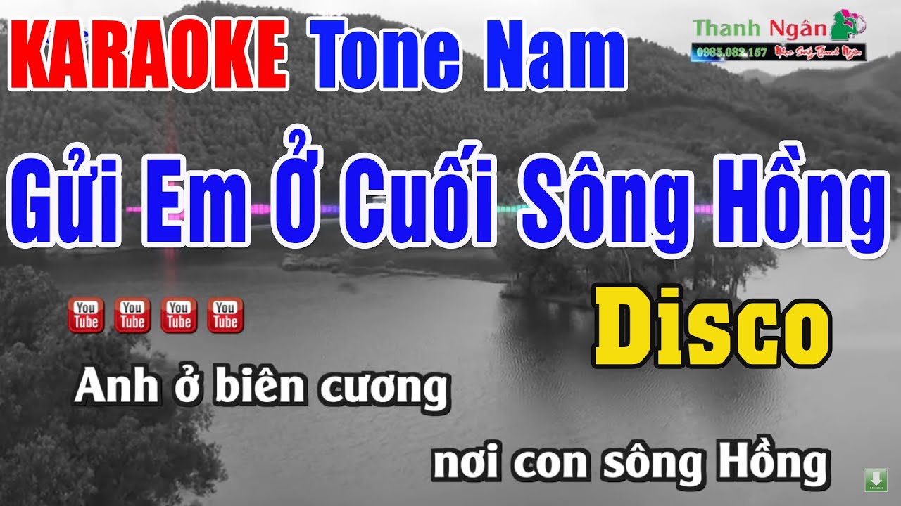Gửi Em Ở Cuối Sông Hồng Karaoke Tone Nam | Disco Xưa 2000 - Nhạc Sống Thanh Ngân