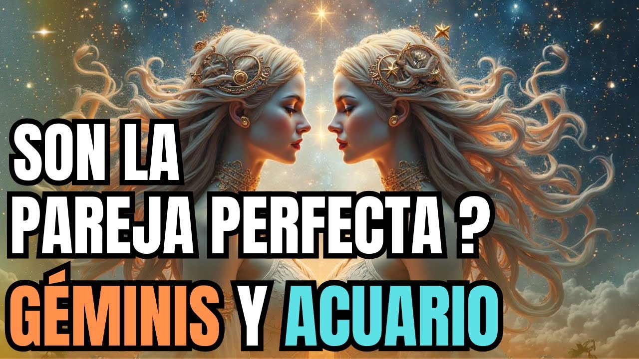 ACUARIO ♒ Y GEMINIS ♊: ¿SON COMPATIBLES EN EL AMOR?