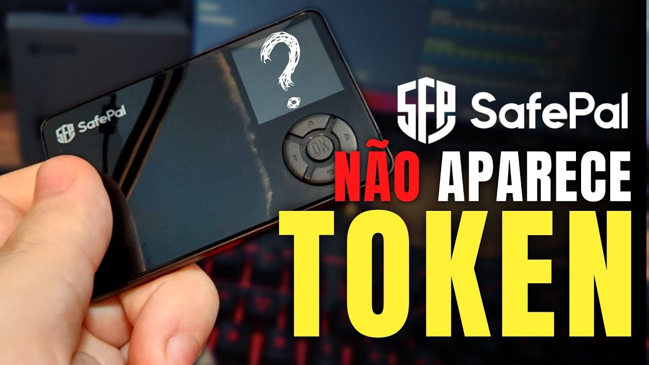 🛑 - SAFEPAL S1, TOKEN NÃO APARECE NA TELA? CONFIRA SE CONFIGUROU CERTO!