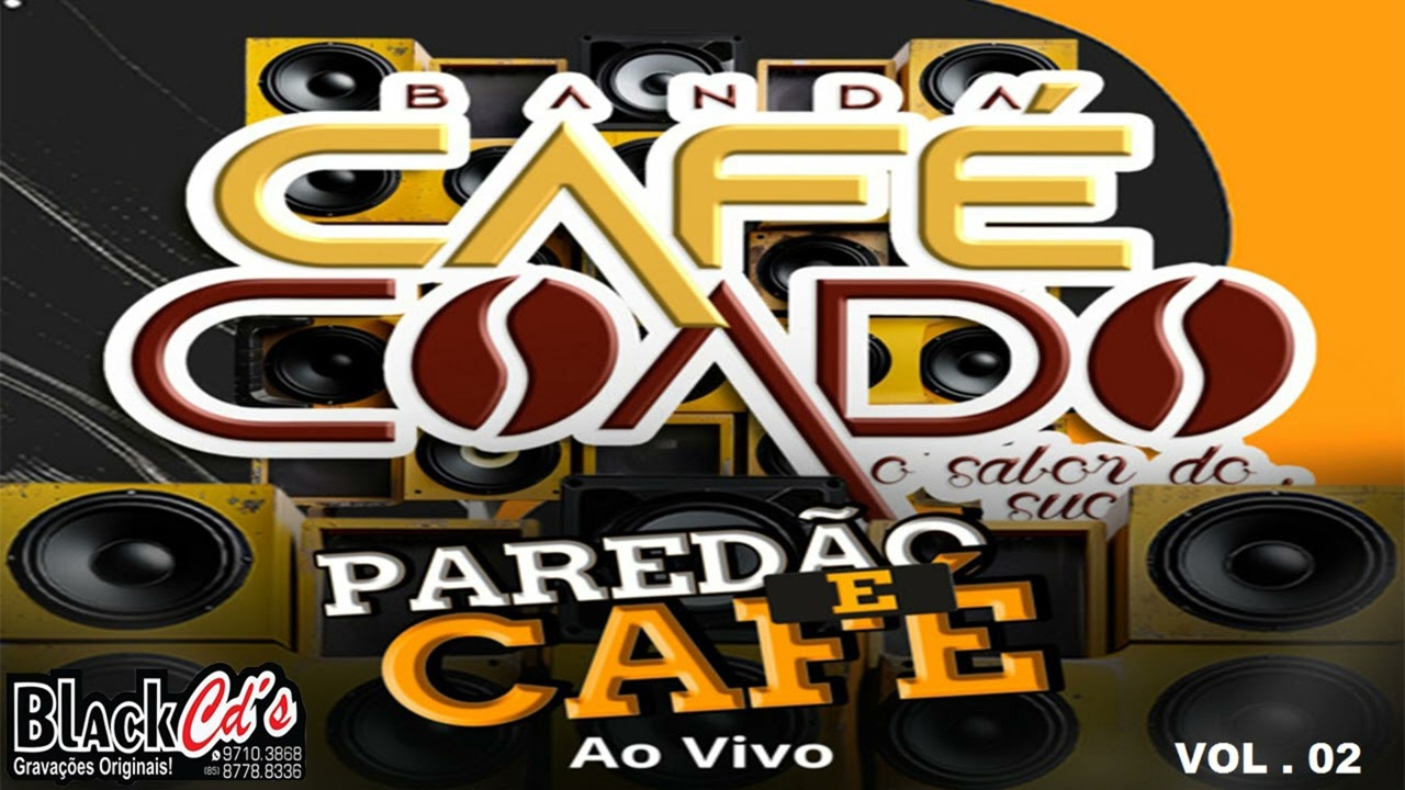 CAFE COADO CD ROMANTICO VOL 02 MIXAGEM BLACK CDS PRA PAREDÃO WATTS 085 997103868