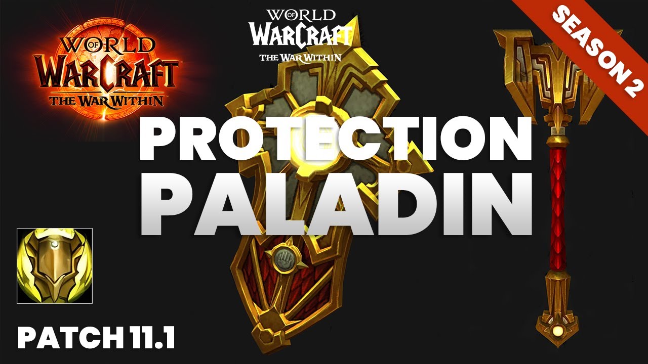Protection Paladin Guide for Patch 11.1 | WoW Season 2