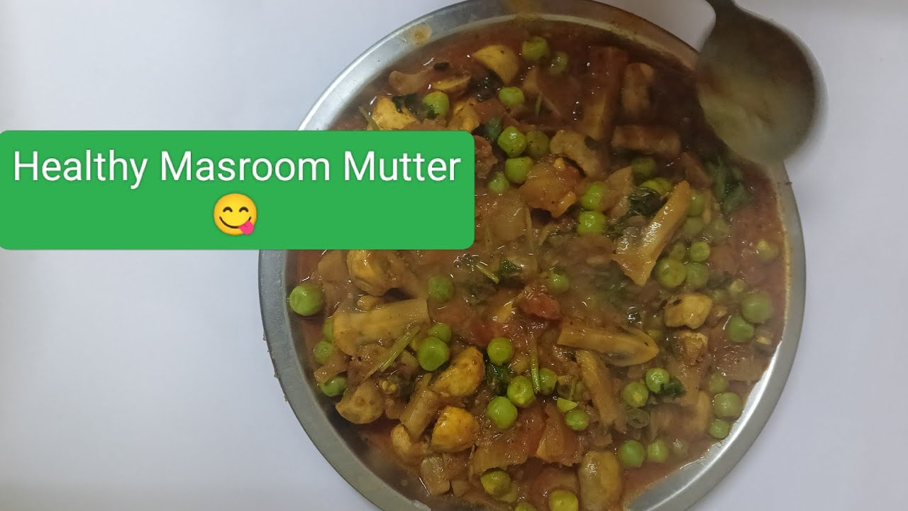 Masroom Mutter ki healthy sabji #delicious #indianfood 