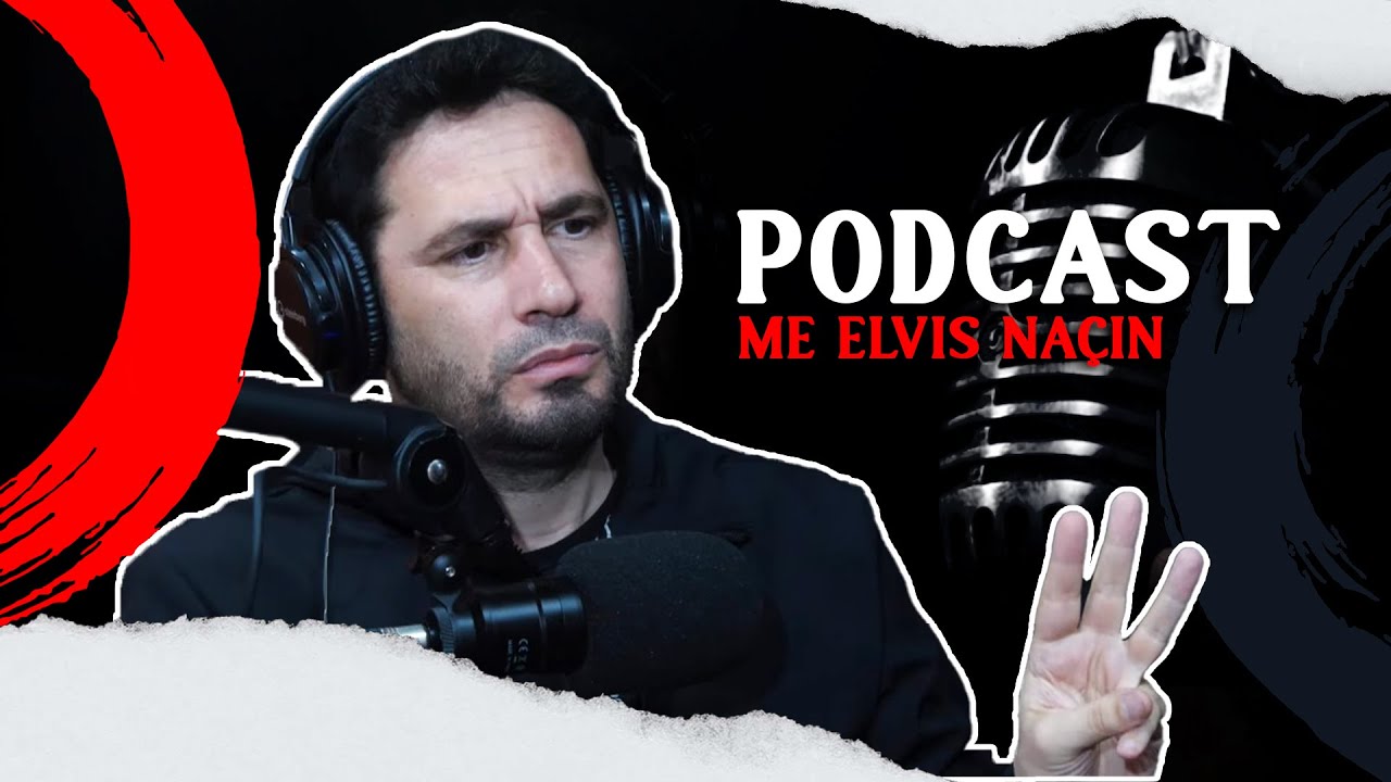 Podcast me Elvis Naçin: Falja dhe meshira e Nates se Kadrit