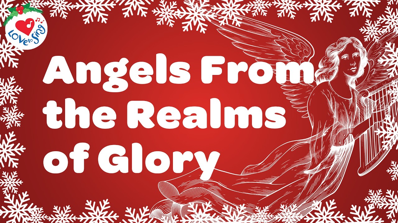 Angels From the Realms of Glory with Lyrics  😇😇 Christmas Songs and Carols Love to Sing 🎄