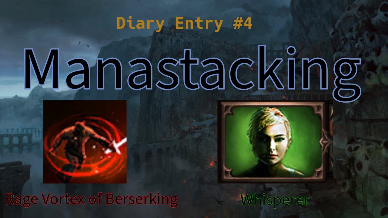 Path of Exile Diary Entry #4: Manastacking Rage Vortex of Berserking Whisperer
