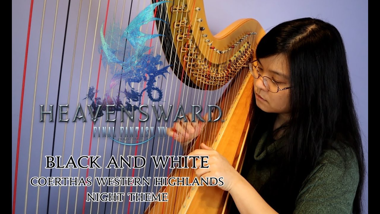 Black and White (Coerthas Western Highlands Night Theme) - FFXIV Harp Cover