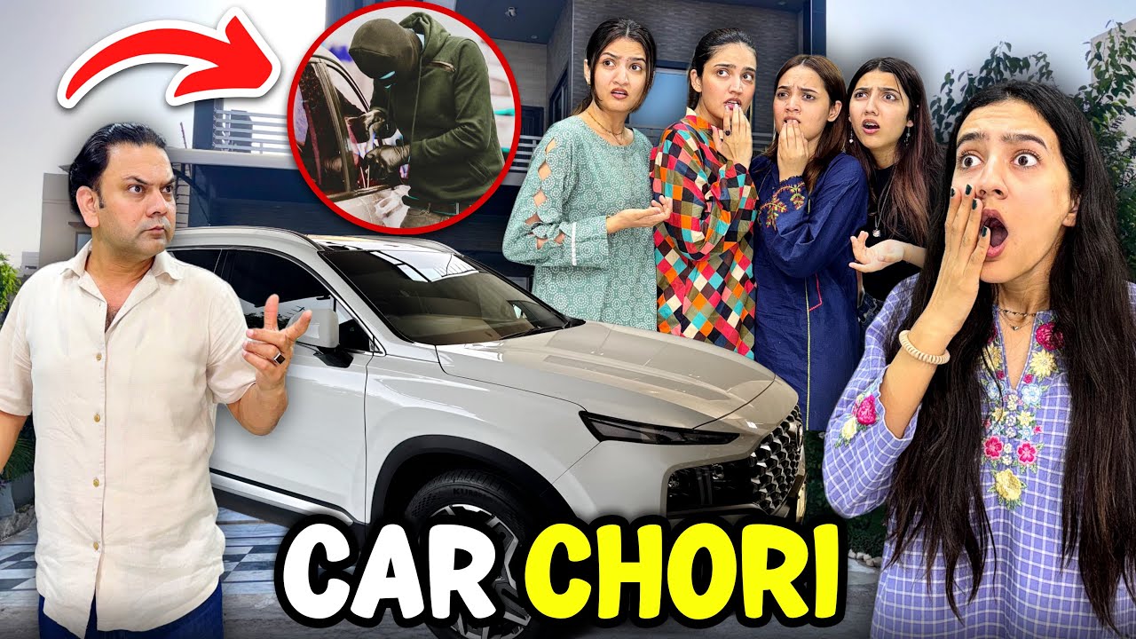Hamari New Car Chori Hogai 😱| Papa Ney Police Ko Call Krdi 🚨| Prank Gone Serious 😭| Sistrology