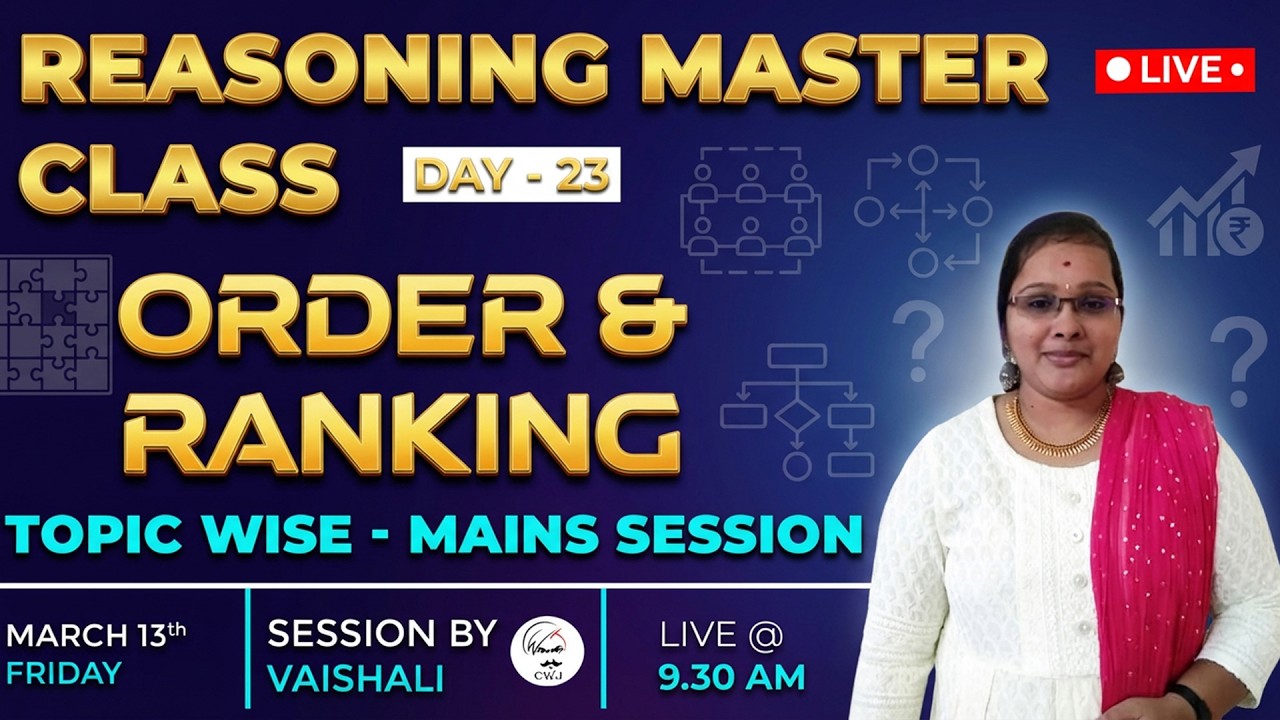 ORDER & RANKING MAINS LEVEL | TOPIC-WISE REASONING | DAY - 21 | BANK & INSURANCE  | VAISHALI