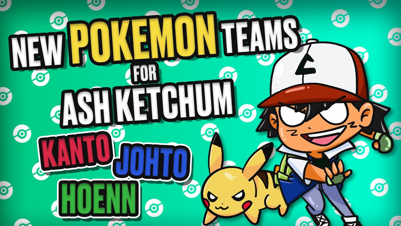 What if Ash Ketchum had New Pokemon Teams?