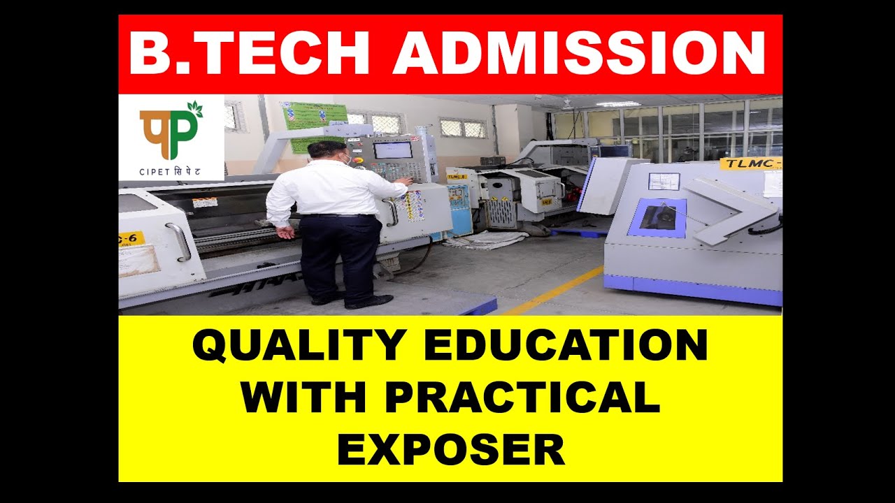 QUALITY EDUCATION WITH PRACTICAL EXPOSER AT CIPET MURTHAL