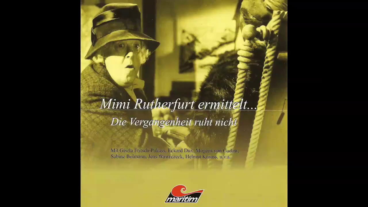 Mimi Rutherfurt ermittelt... - Folge 2: Die Vergangenheit ruht nicht (Komplettes Hörspiel)