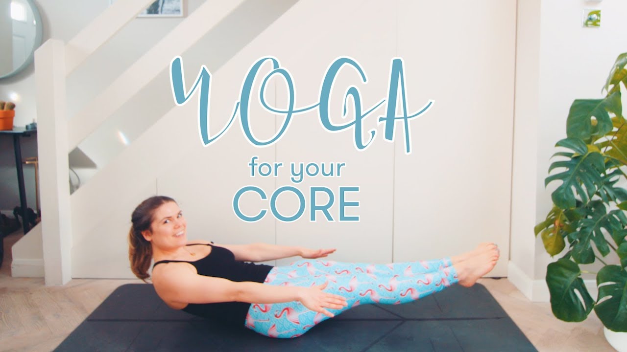 Yoga for Abs and a Strong Core | Madeleine Shaw