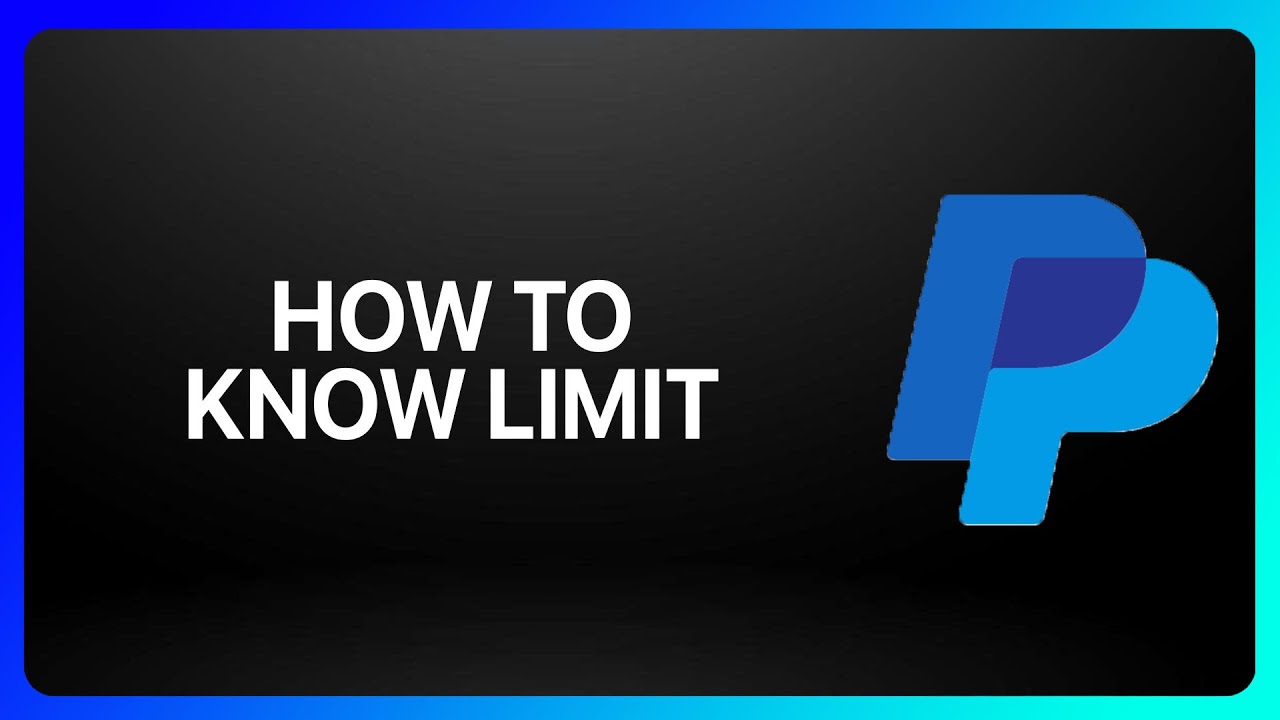 How To Know PayPal Limit Tutorial