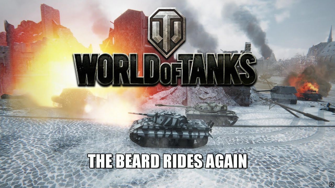World of Tanks - The Beard Rides Again