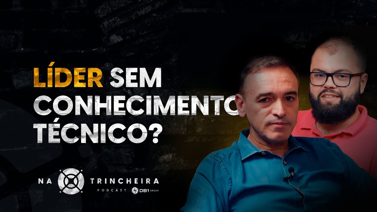 Ep 03 - L&iacute;der sem conhecimento T&eacute;cnico - Com Ilson Rezende e Nilson Soares Ruas J&uacute;nior