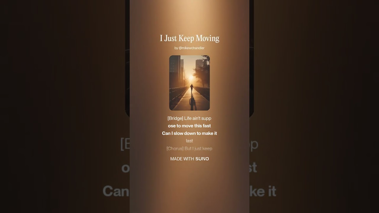 I Just Keep Moving