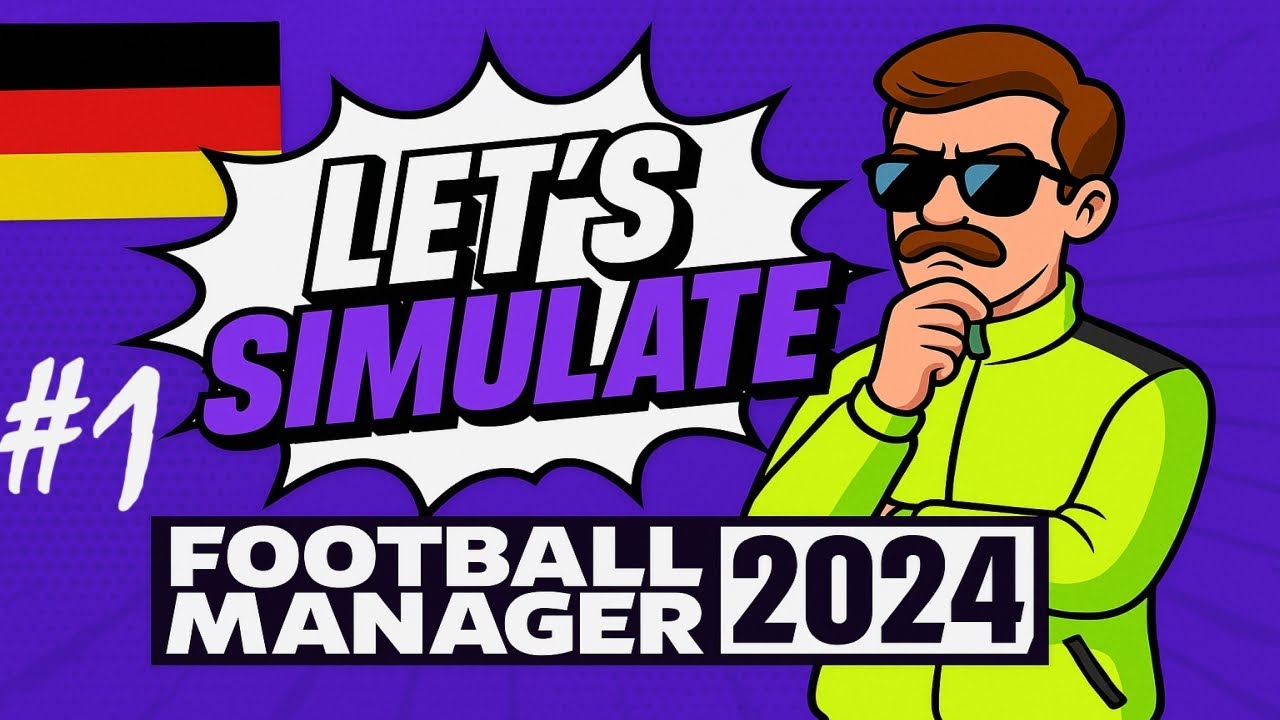 Football Manager 2024 - Let's Simulate #1 | aktuelle Daten | Let's Play | #footballmanager | Deutsch