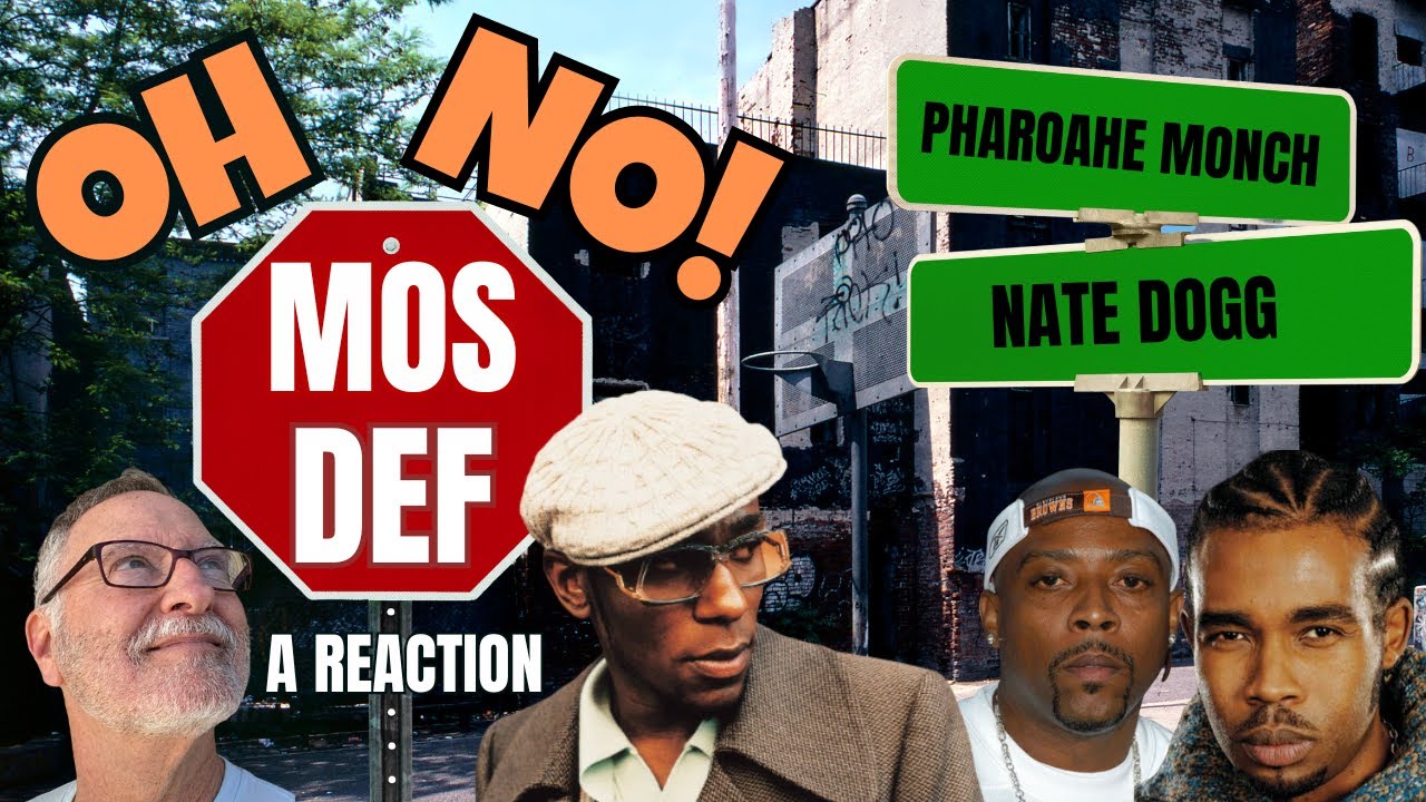 Mos Def ft Pharoahe Monch and Nate Dogg - Oh No! - A Reaction