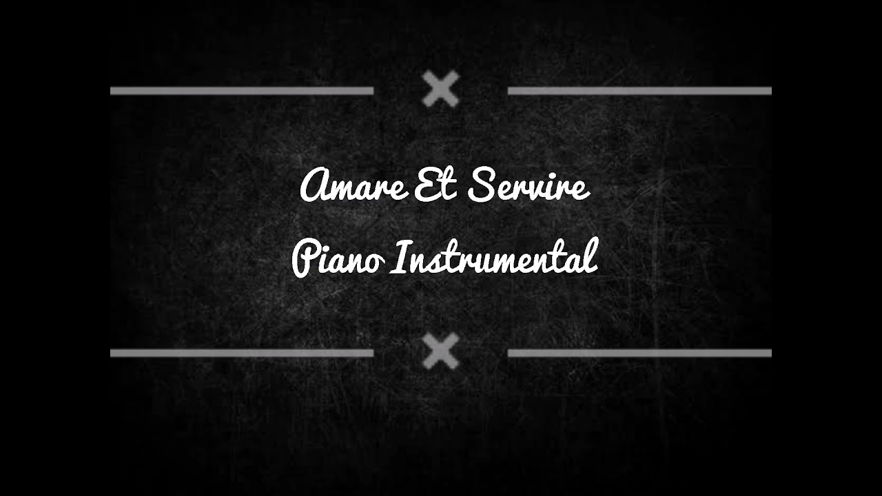 Amare Et Servire-Piano Instrumental
