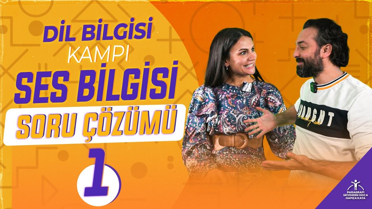 DİL Bilgisi Kampı | Ses Bilgisi | Soru Çözümü 1 | Alev Kaya