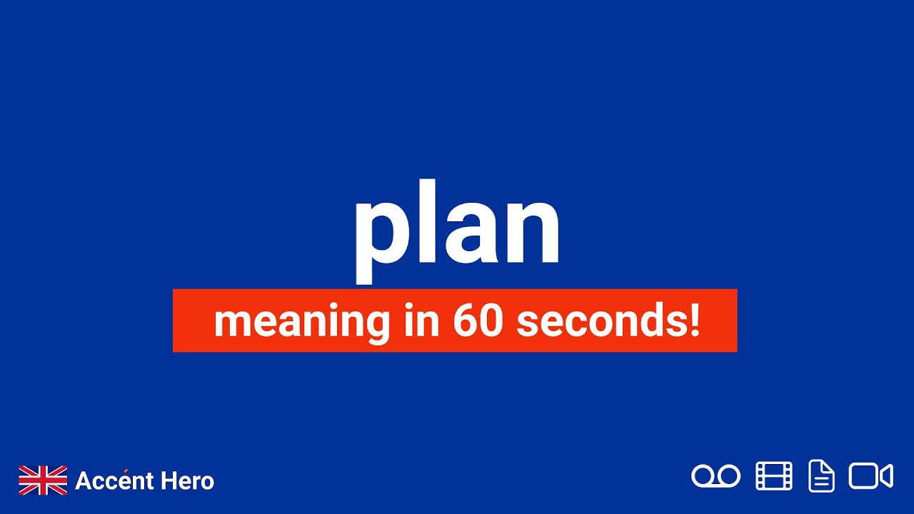 PLAN - Meaning and Pronunciation