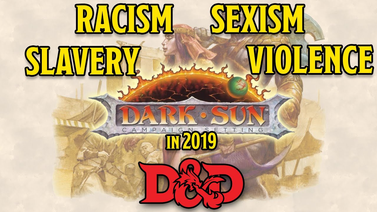 Very Dark Themes in Dungeons and Dragons 5th Edition - Dark Sun & More