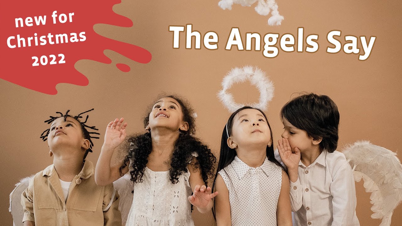 The Angels Say