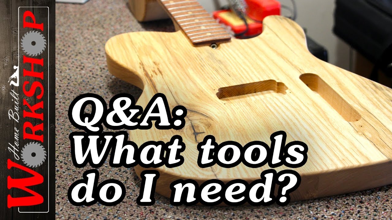 Q&A: Woodworking Tools to Build a Guitar