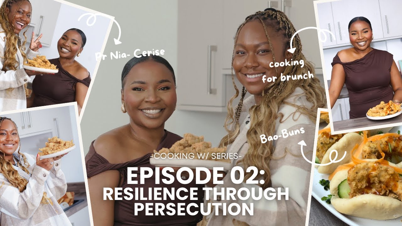 RESILIENCE THROUGH PERSECUTION | Cooking Fried Chicken Bao Buns w/ Prophet Nia Cerise