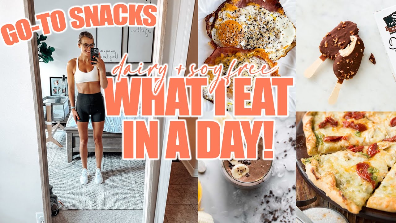 FULL DAY OF EATING! | Dairy & Soy Free Meals/Snacks