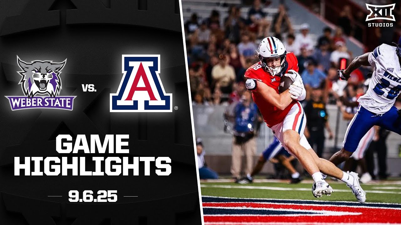 Weber State vs. Arizona Game Highlights | 2025 Big 12 Football