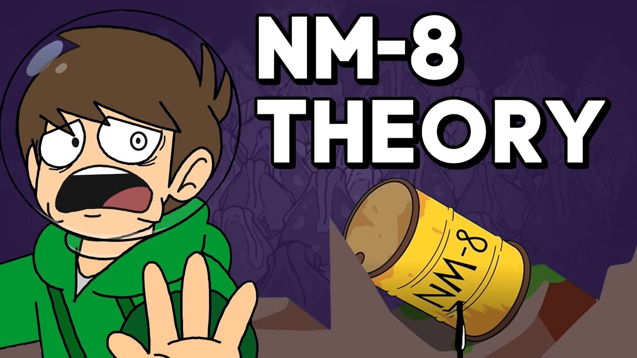 [Eddsworld] NM-8 EXPLAINED